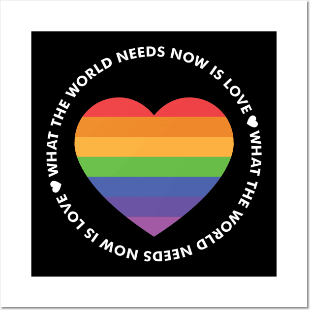 What the World Needs Now is Love Heart Wall Art by AnnaBanana